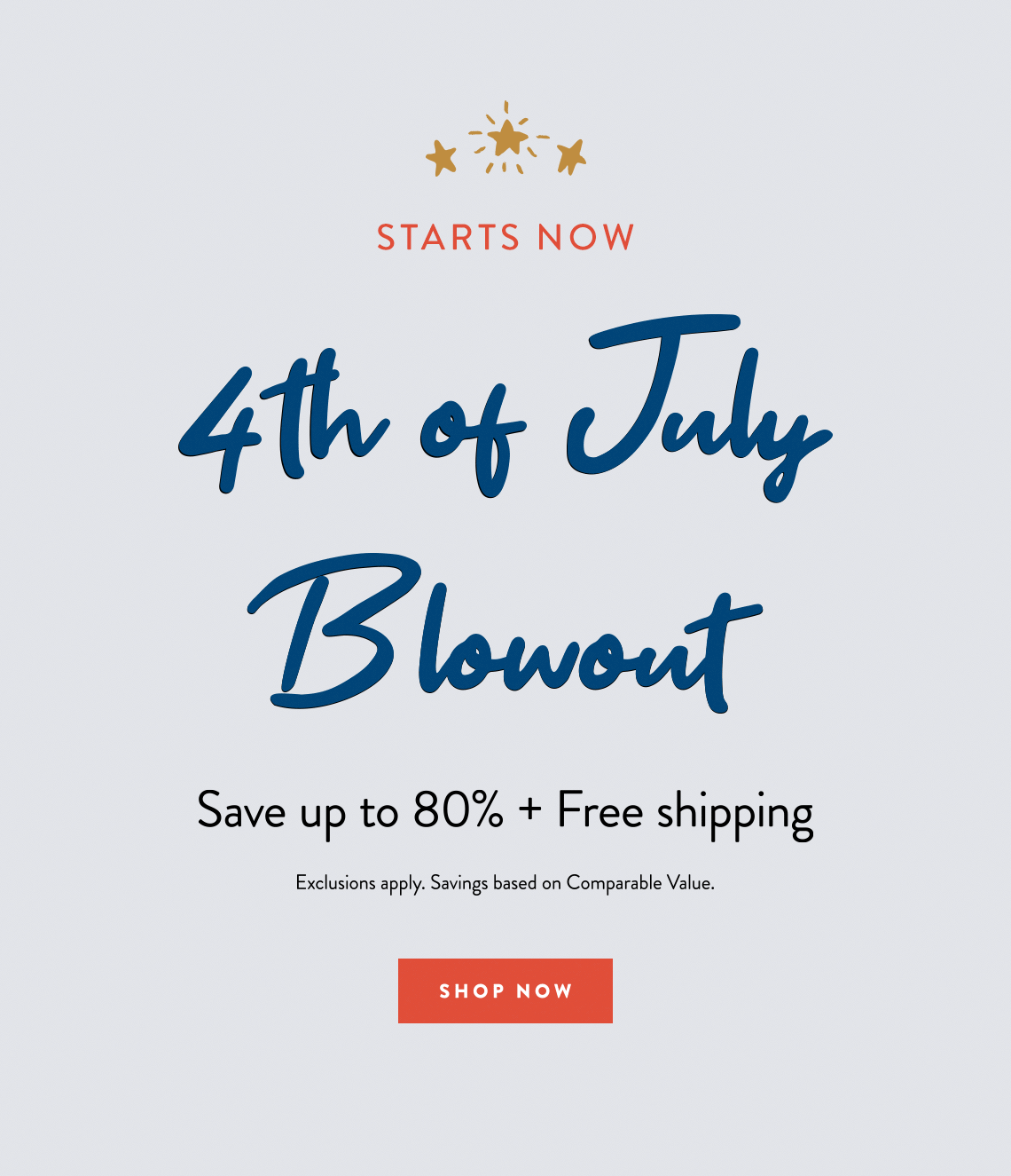 4th of July Blowout - Starts Now!