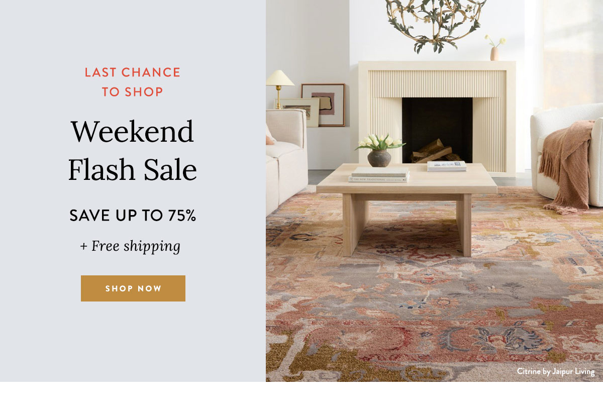 Weekend Flash Sale - Last Chance!