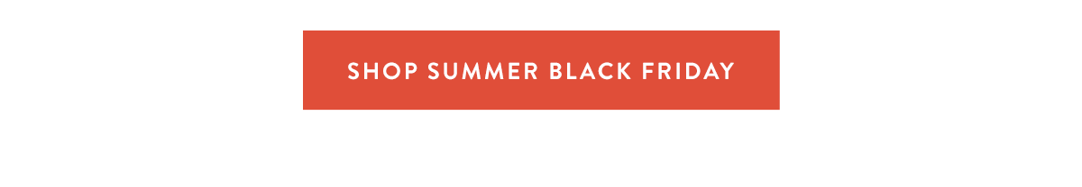 Shop Summer Black Friday