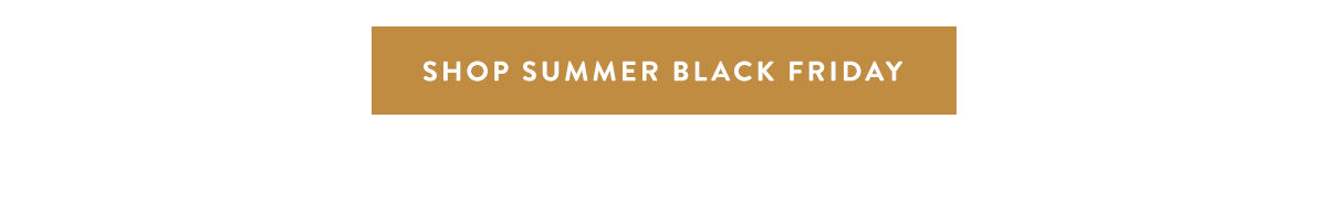 Shop Summer Black Friday