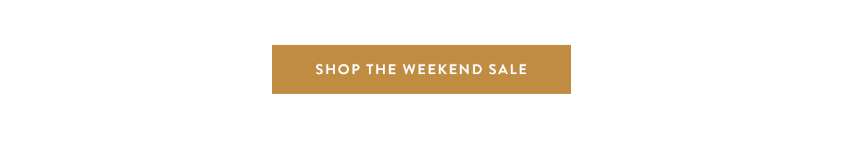 Shop The Weekend Sale