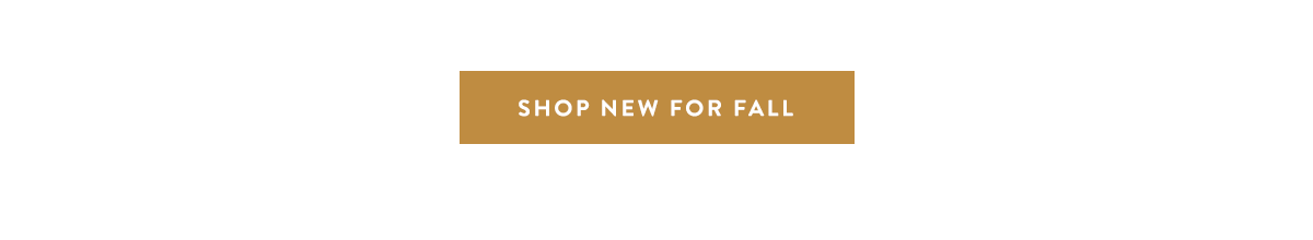 Shop New For Fall