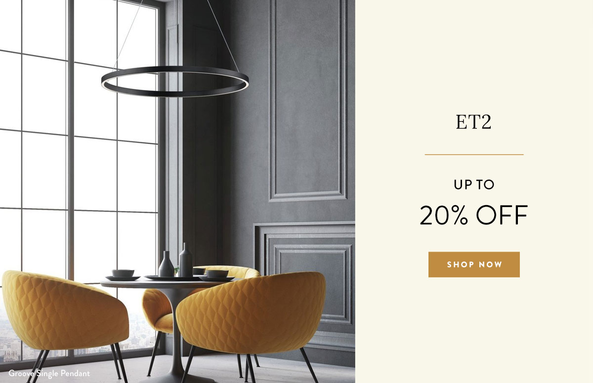 ET2 - Up To 20% Off