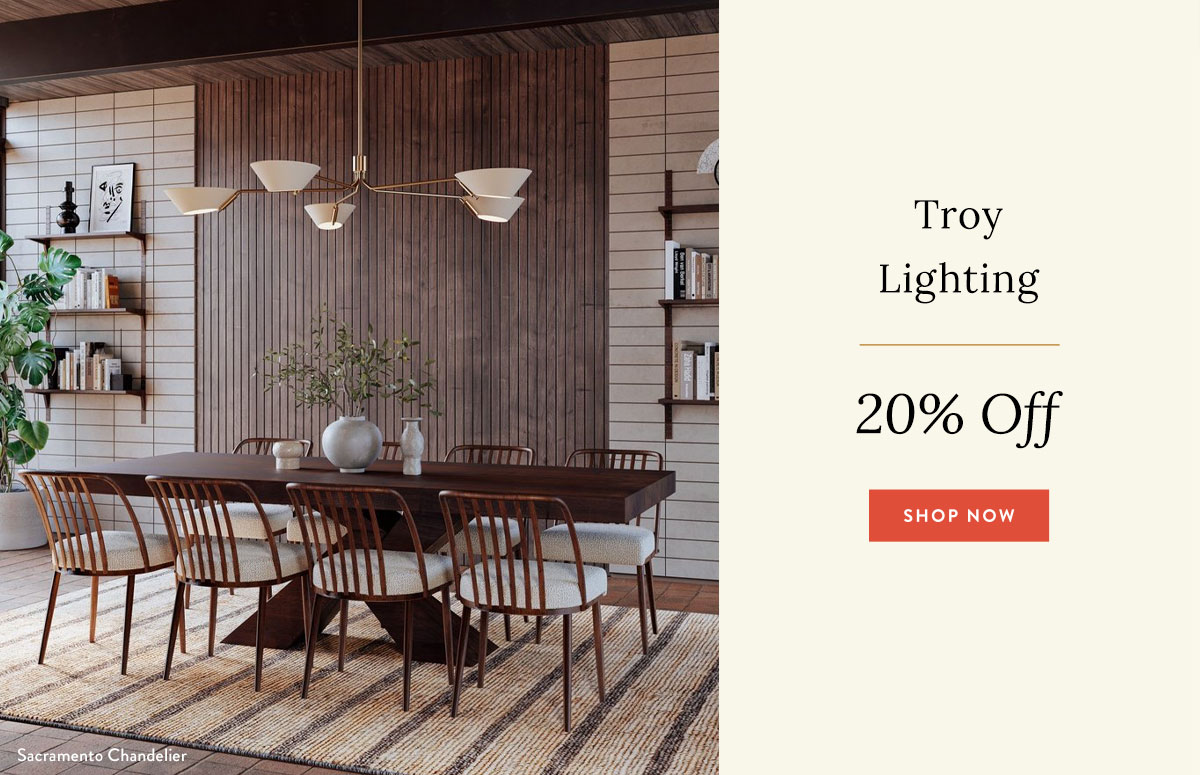 Troy Lighting - 20% off 