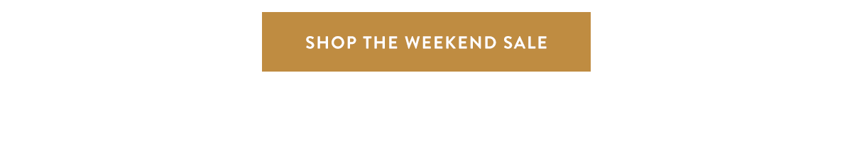 Shop The Weekend Sale