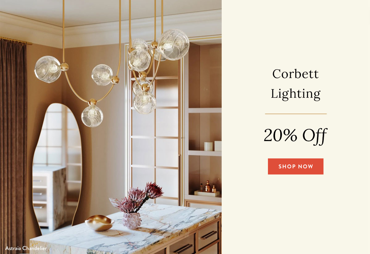 Corbett Lighting - 20% Off