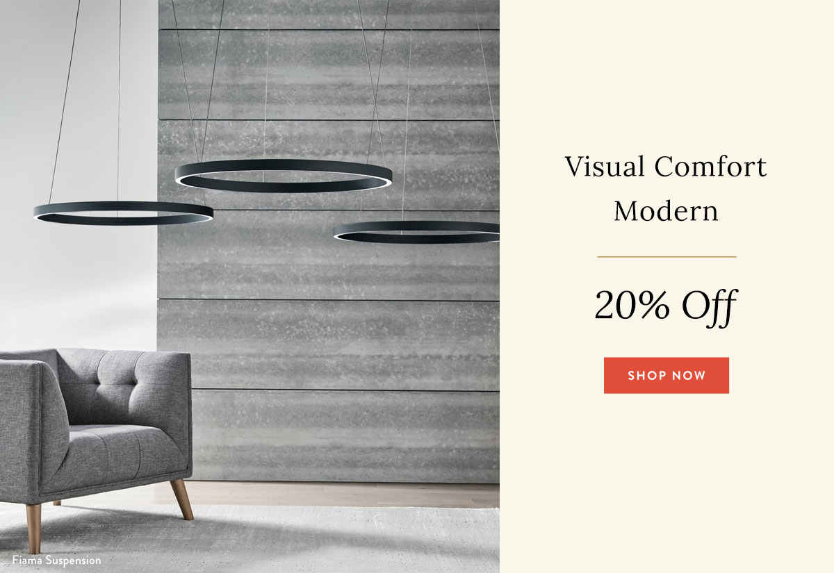 Visual Comfort Modern - 20% off