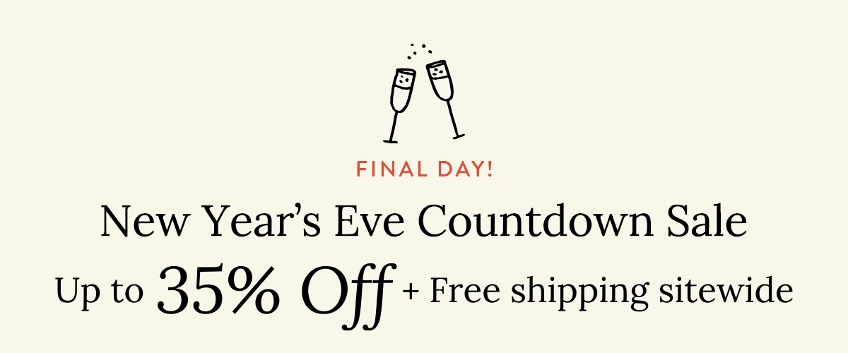 New Year's Eve Countdown Sale - Final Day!